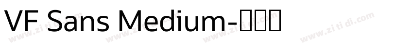 VF Sans Medium字体转换